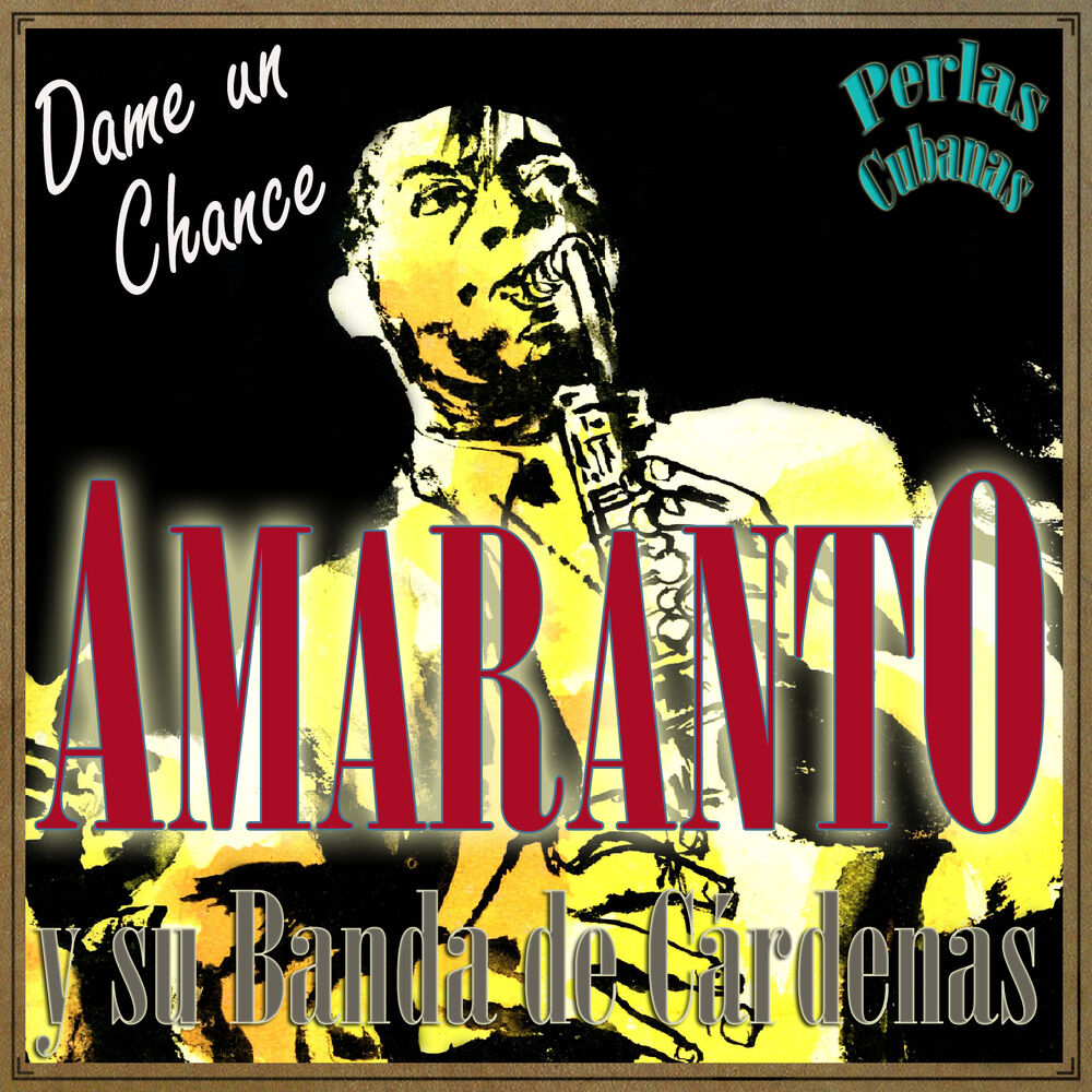 Picture of Perlas Cubanas: Amaranto y Su Banda de Cárdenas