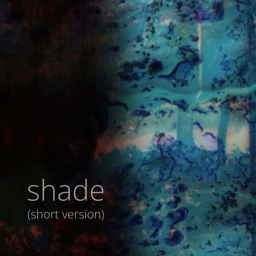 Shade (Short Version)