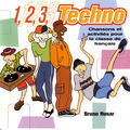 1,2,3 TECHNO: Songs for learning French II