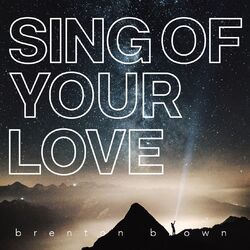Cover of Sing of Your Love