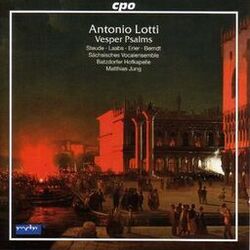 Cover of Lotti: Dixit Dominus / Laudate Pueri / Credidi / Laudate Dominum