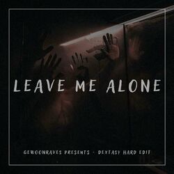 Cover of Leave Me Alone