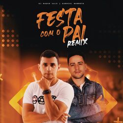 Cover of Festa com o Pai (Remix)