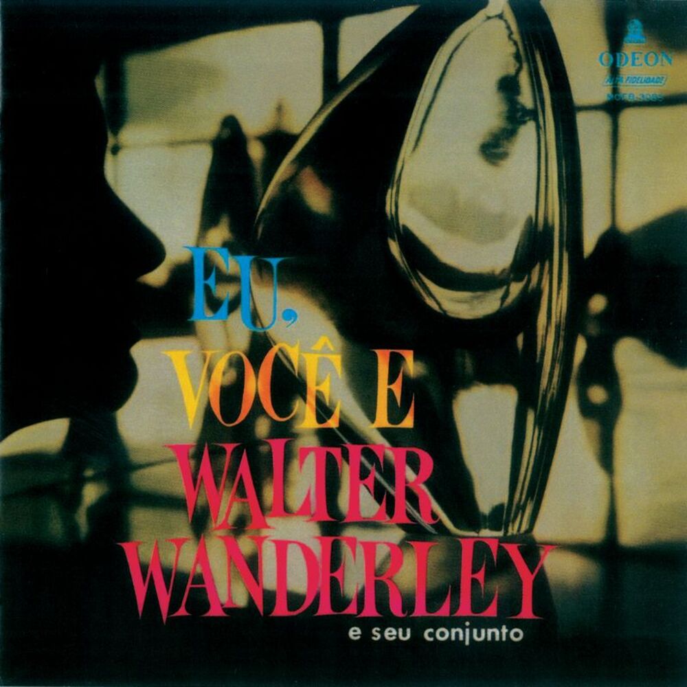 Picture of Eu, Você E Walter Wanderley
