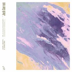Cover of Love, Death & Dancing (Vol. 6: Live At Unwound Studios)