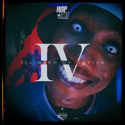Cover of Ill Mind of Hopsin 4