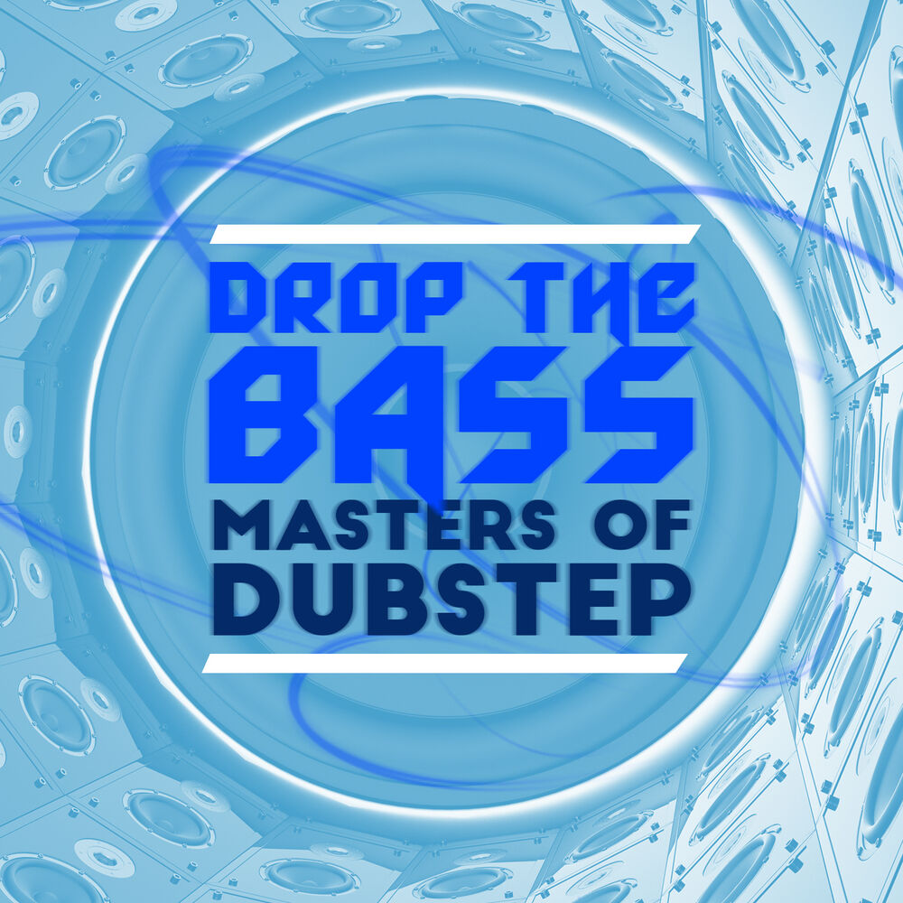 Picture of Drop the Bass: Masters of Dubstep