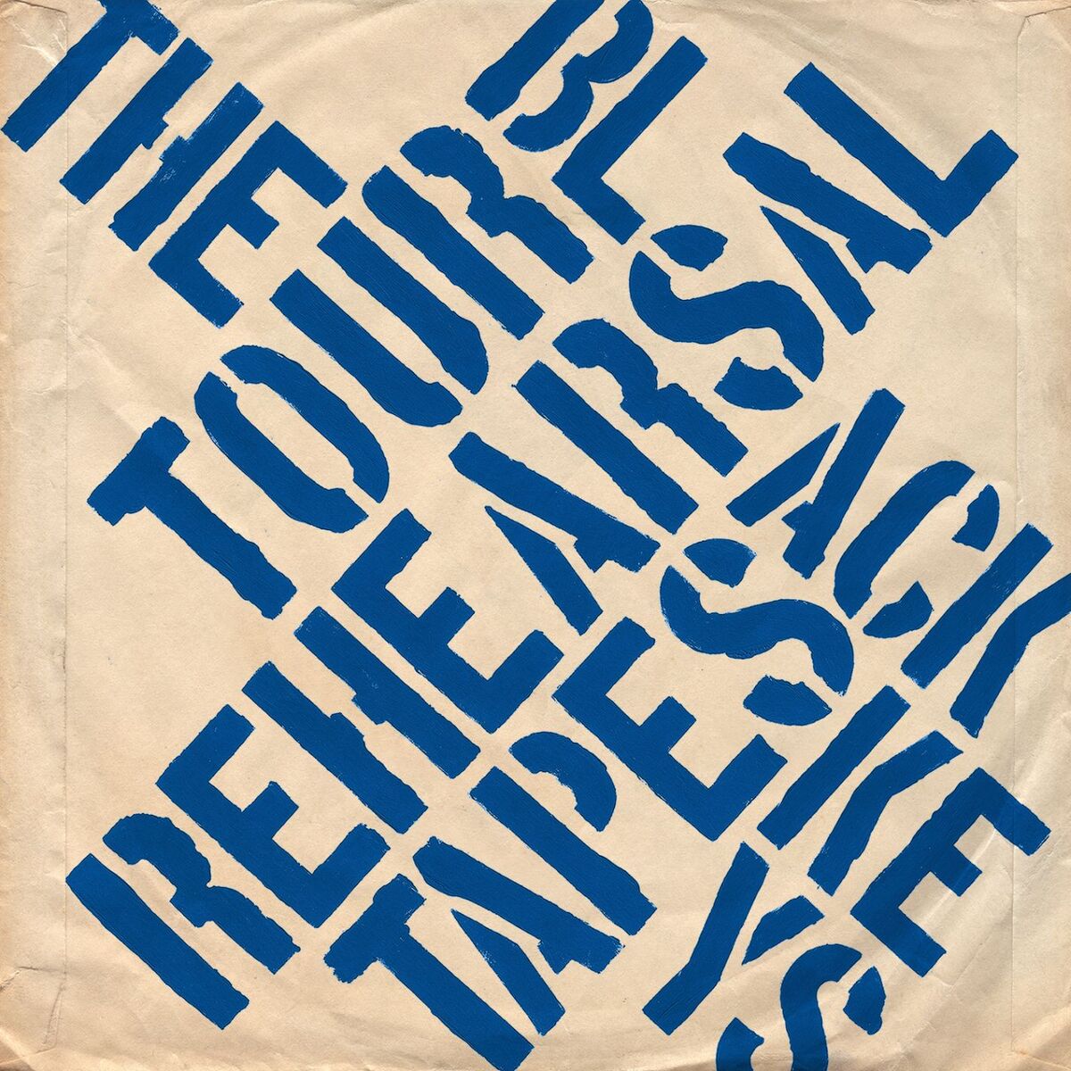 Album cover of Tour Rehearsal Tapes