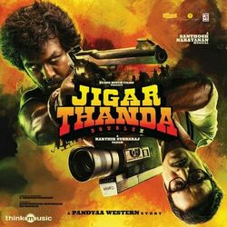 Cover of Jigarthanda DoubleX (Original Motion Picture Soundtrack)