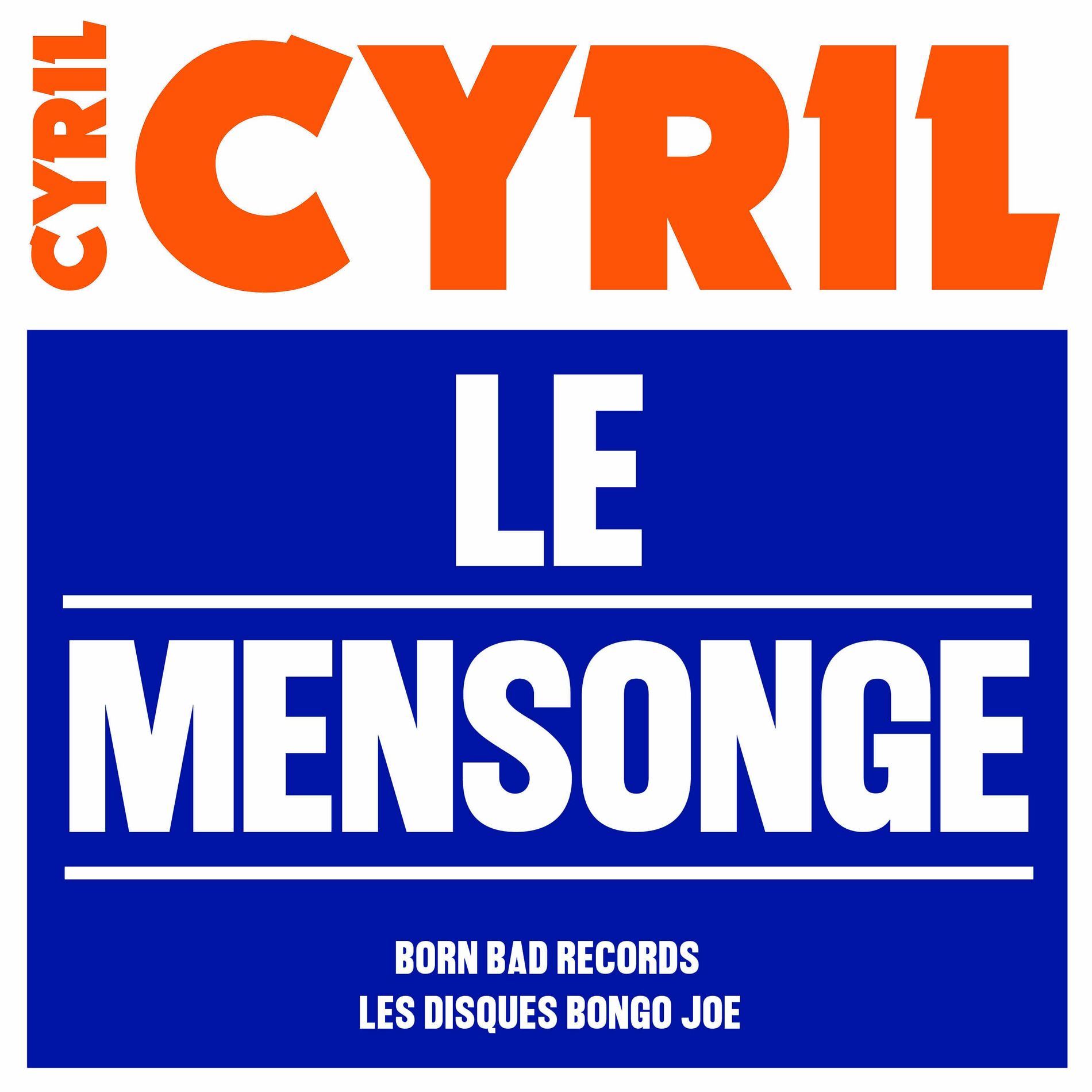 Album cover of Le mensonge