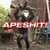 APESHIT!