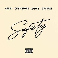 Cover of Safety 2020 (feat. Chris Brown, Afro B & DJ Snake)