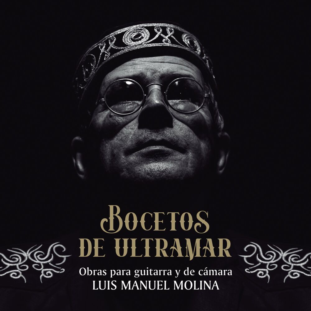 Picture of Bocetos de ultramar: Obras para guitarra y de cámara