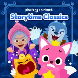 Cover of Pinkfong & Ninimo's Storytime Classics
