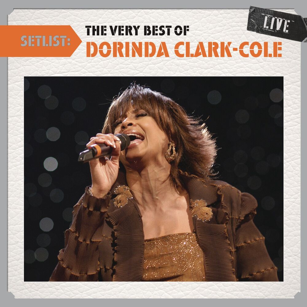 Picture of Setlist: The Very Best Of Dorinda Clark-Cole LIVE