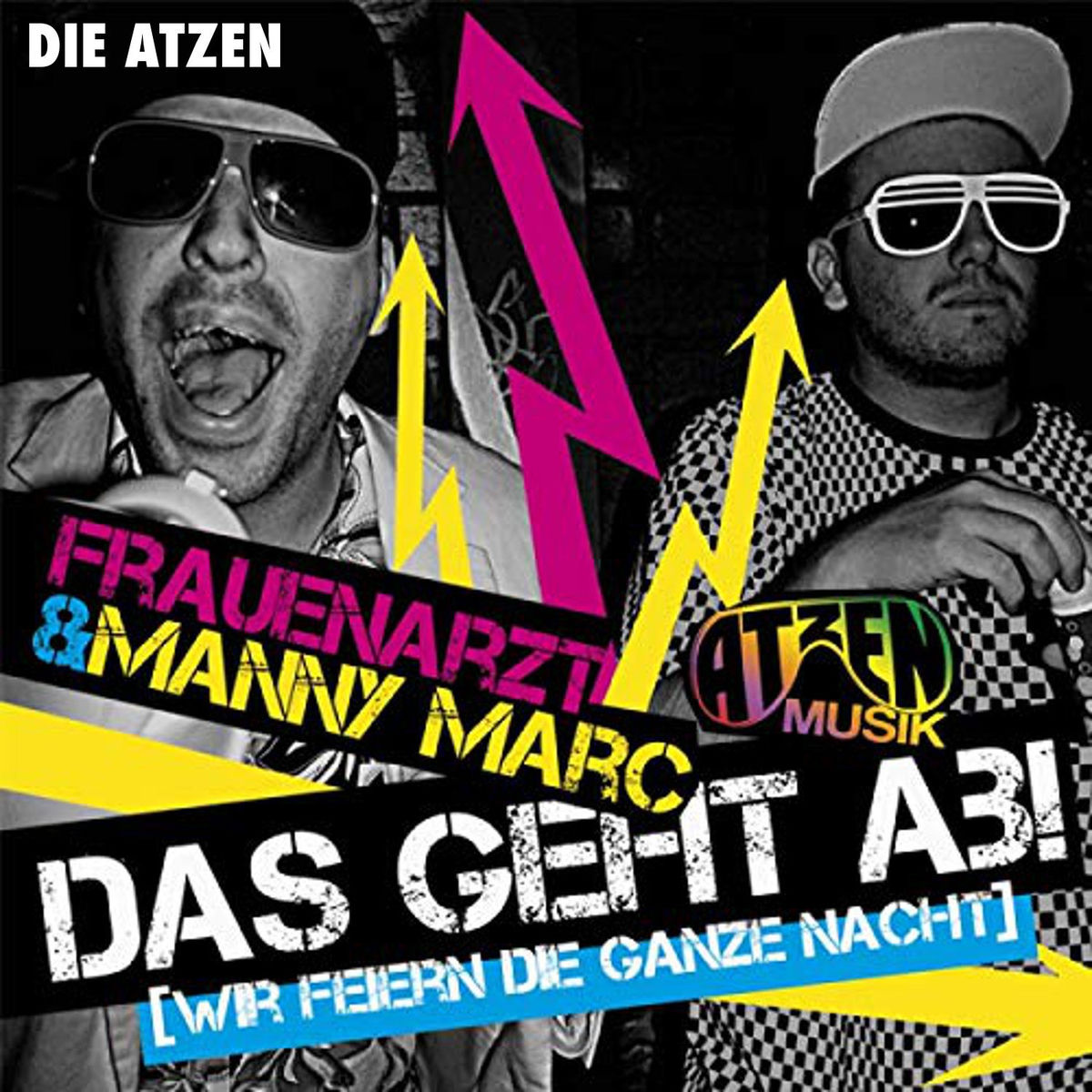 Album cover of Das geht ab (wir feiern die ganze Nacht)