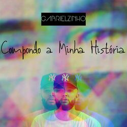 Cover of Compondo a Minha História