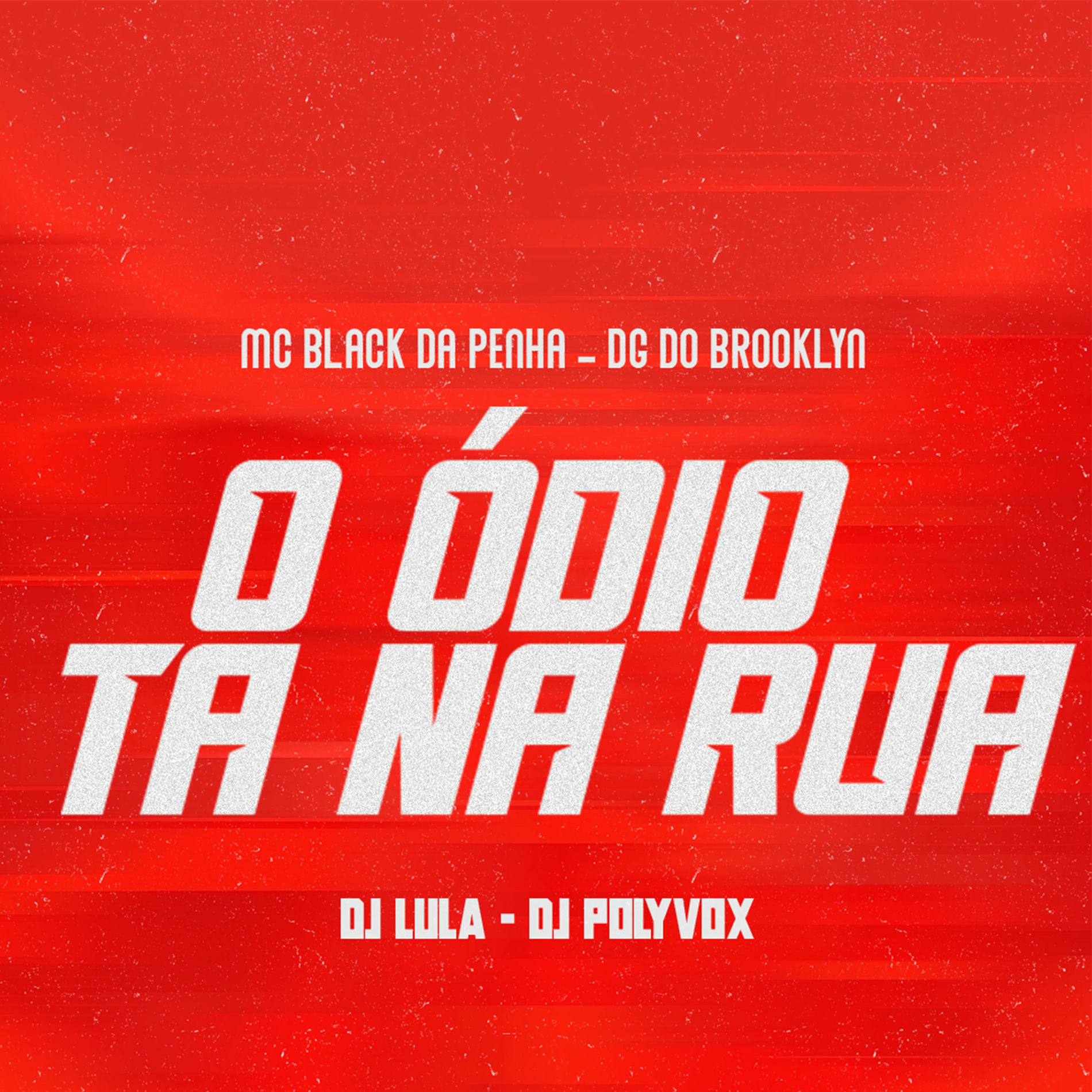 Album cover of O Ódio Ta na Rua