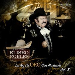 Cover of La Voz de Oro Con Mariachi, Vol. 3