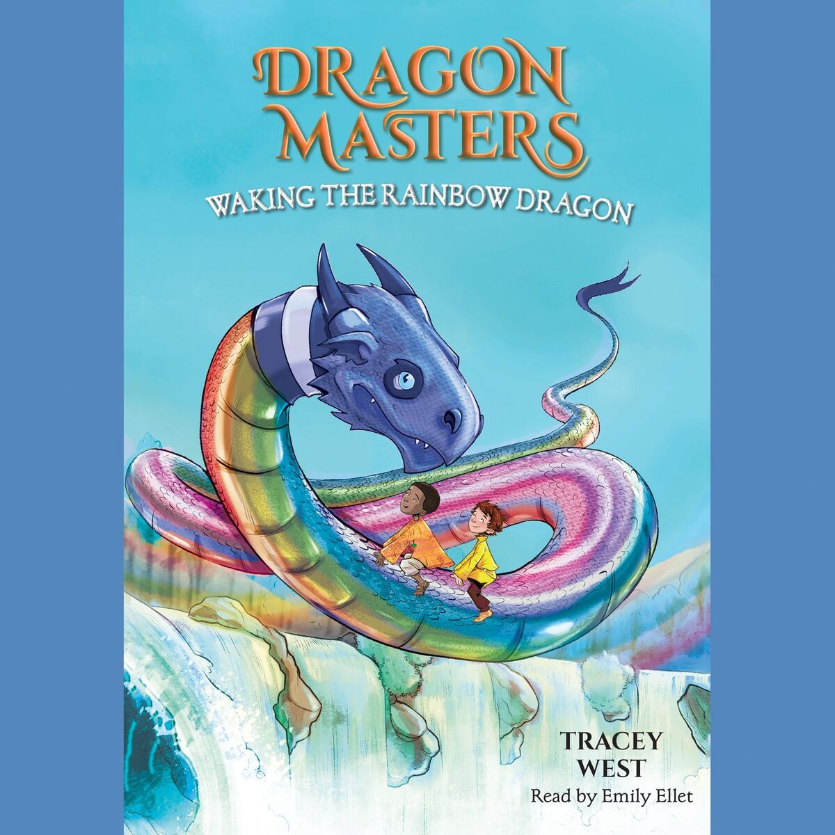 Album cover of Waking the Rainbow Dragon - Dragon Masters, Book 10 (Unabridged)