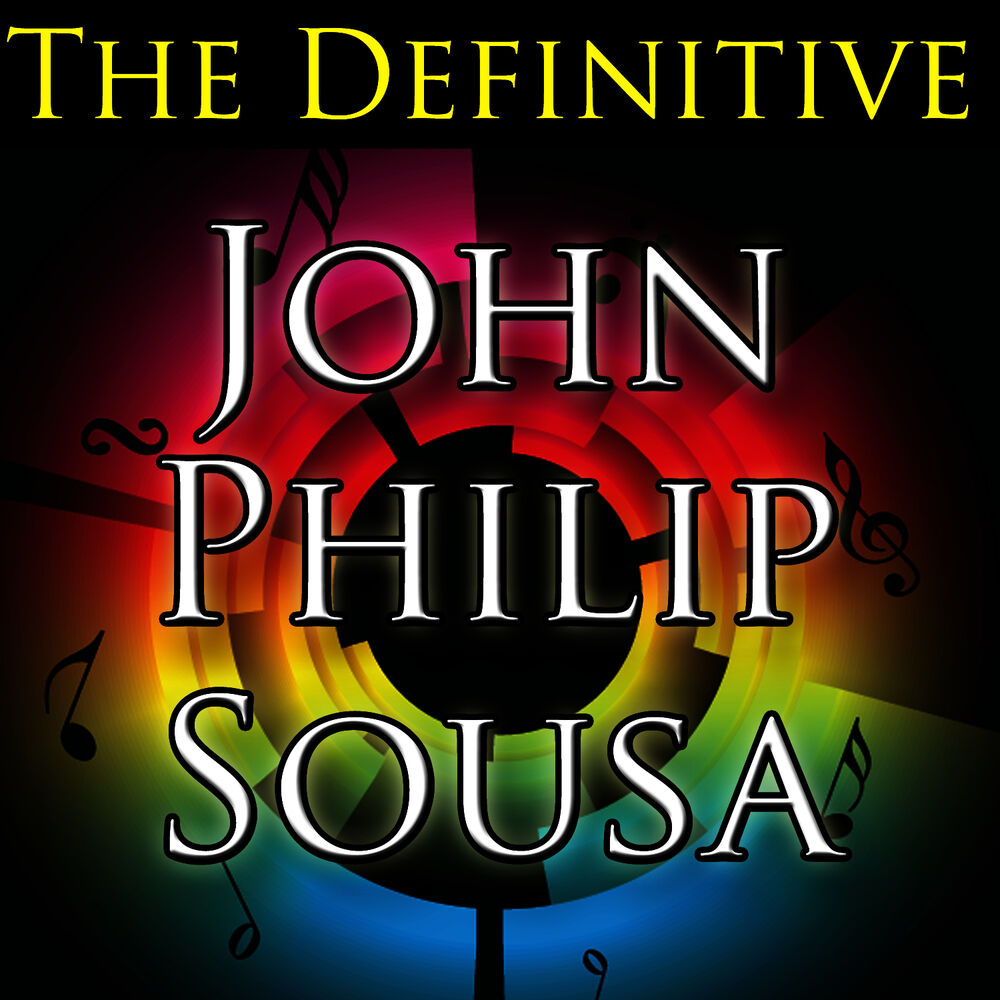 Picture of The Definitive John Philip Sousa