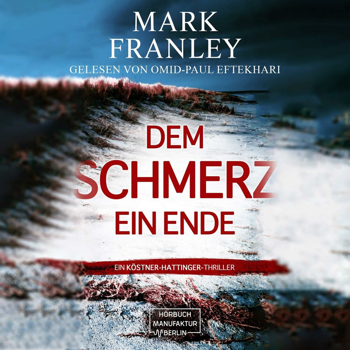 Album cover of Kapitel 1 - Dem Schmerz ein Ende - Ein Köstner-Hattinger-Thriller, Band 3