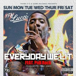 Cover of Everyday We Lit (feat. PnB Rock)