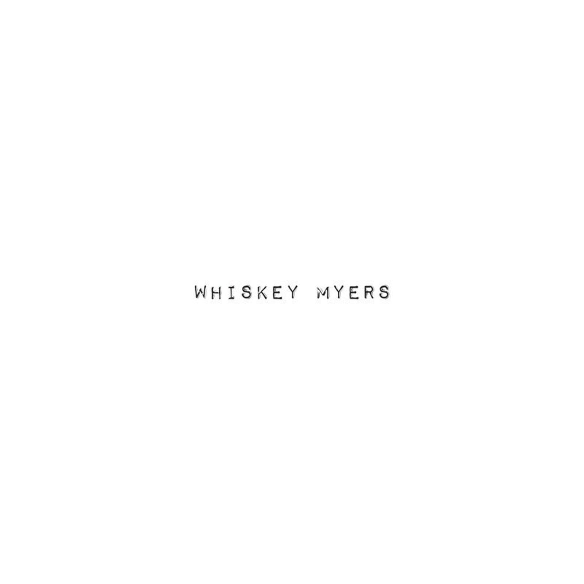 Album cover of Whiskey Myers