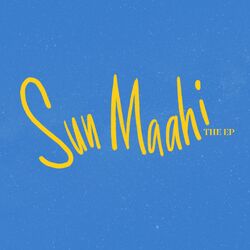 Cover of Sun Maahi - The EP