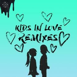 Cover of Kids in Love (Remixes)
