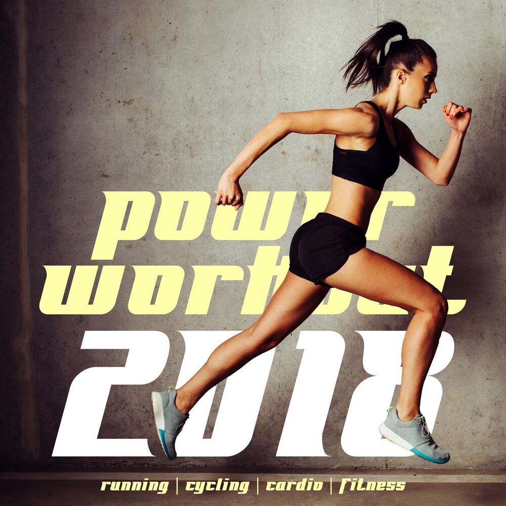 Picture of Power Workout 2018: the Perfect Playlist for Running, Cycling, Cardio & Fitness