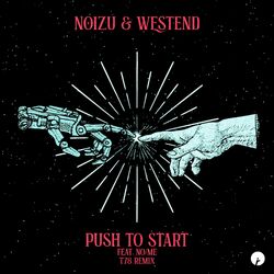 Cover of Push To Start (T78 Remix)