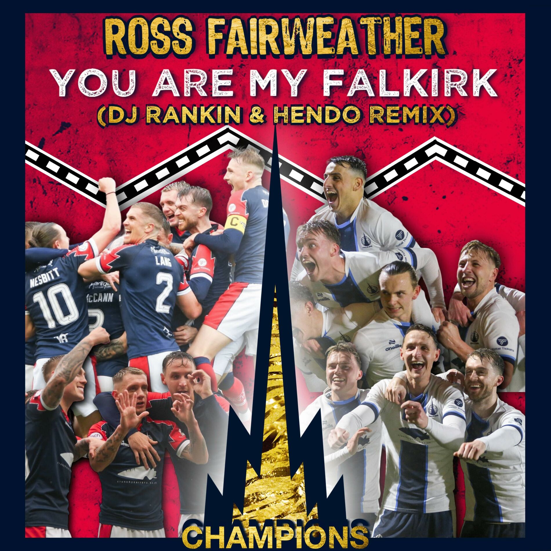 Album cover of You Are My Falkirk (feat. Ross Fairweather) [Rankin & Hendo Remix]