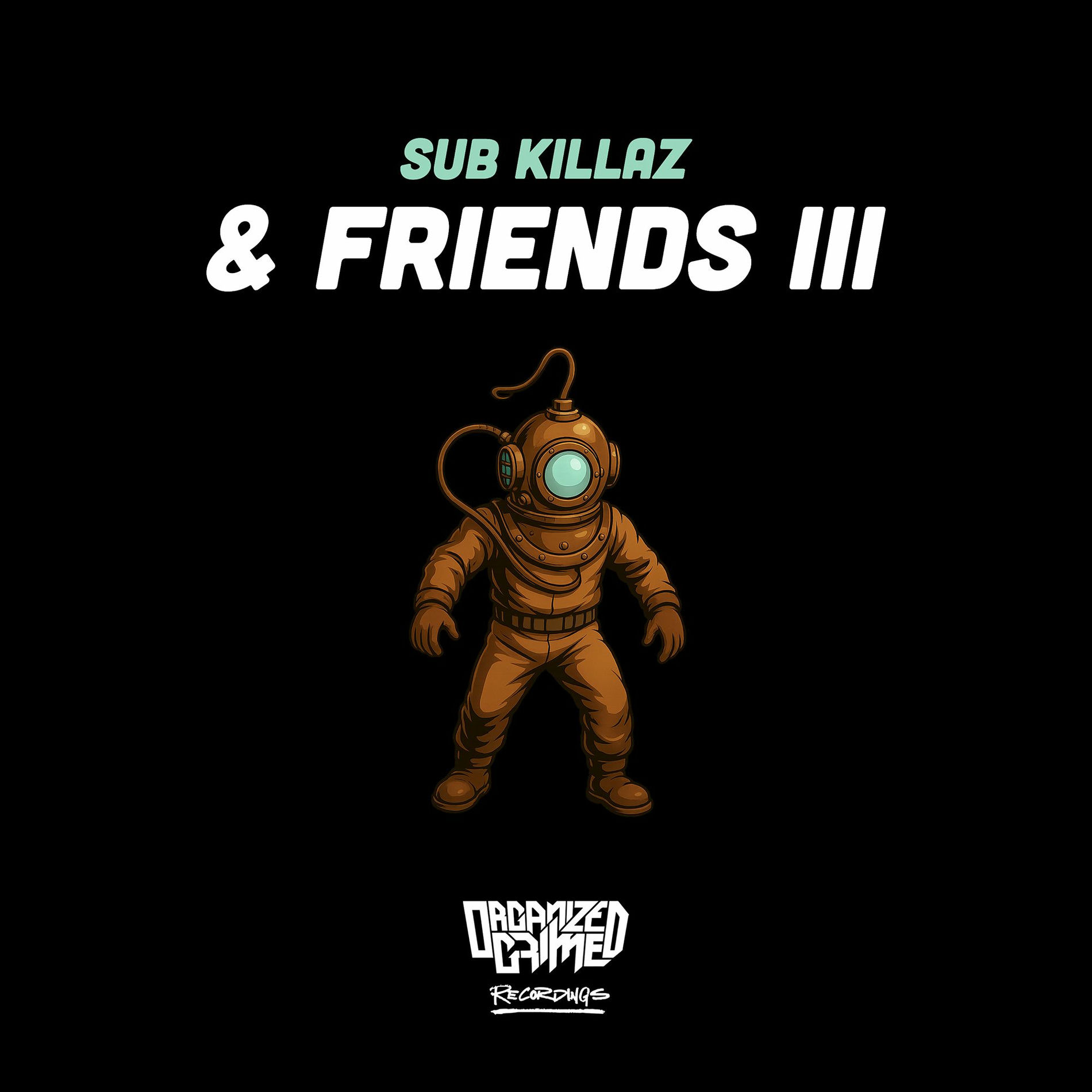 Album cover of Sub Killaz & Friends III