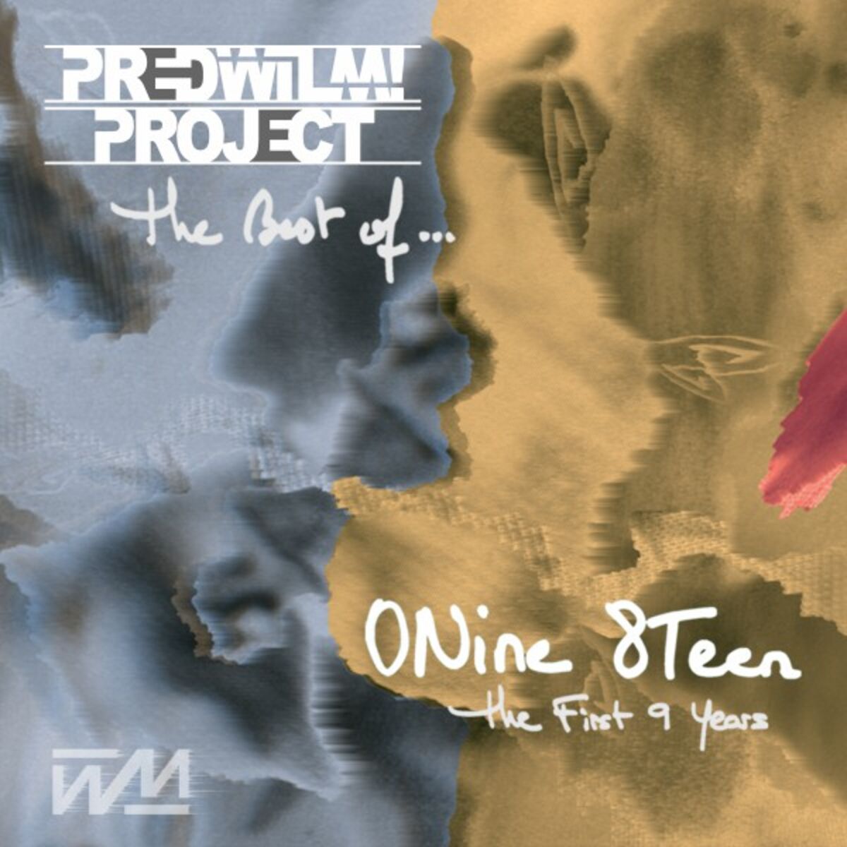 Album cover of 0Nine 8Teen: The First 9 Years (Best Of)