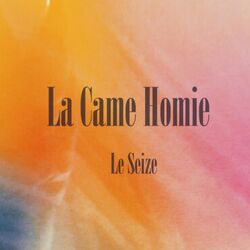 Cover of La Came Homie