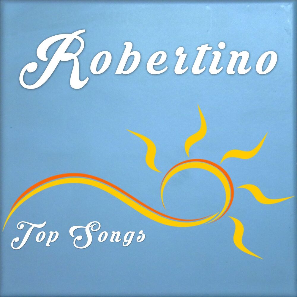 Picture of Robertino Top Songs