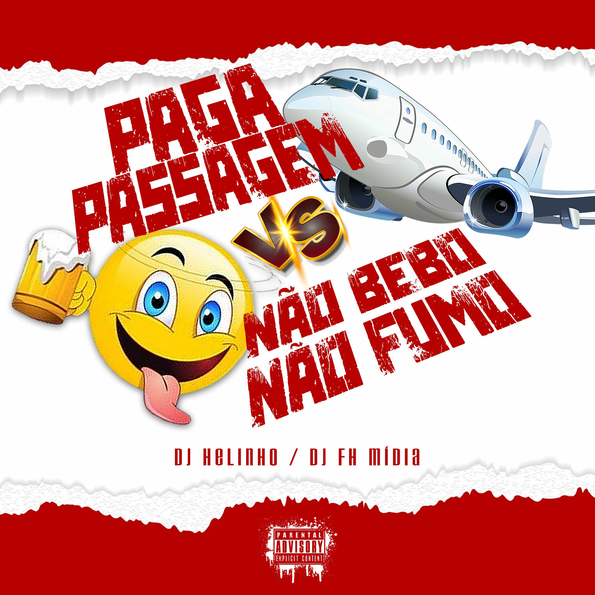 Album cover of Paga Passagem Vs Não Bebo, Não Fumo