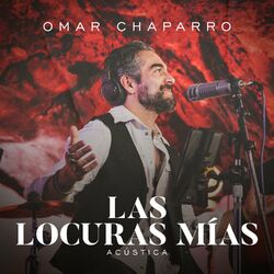 Cover of Las Locuras Mías (Acústica)