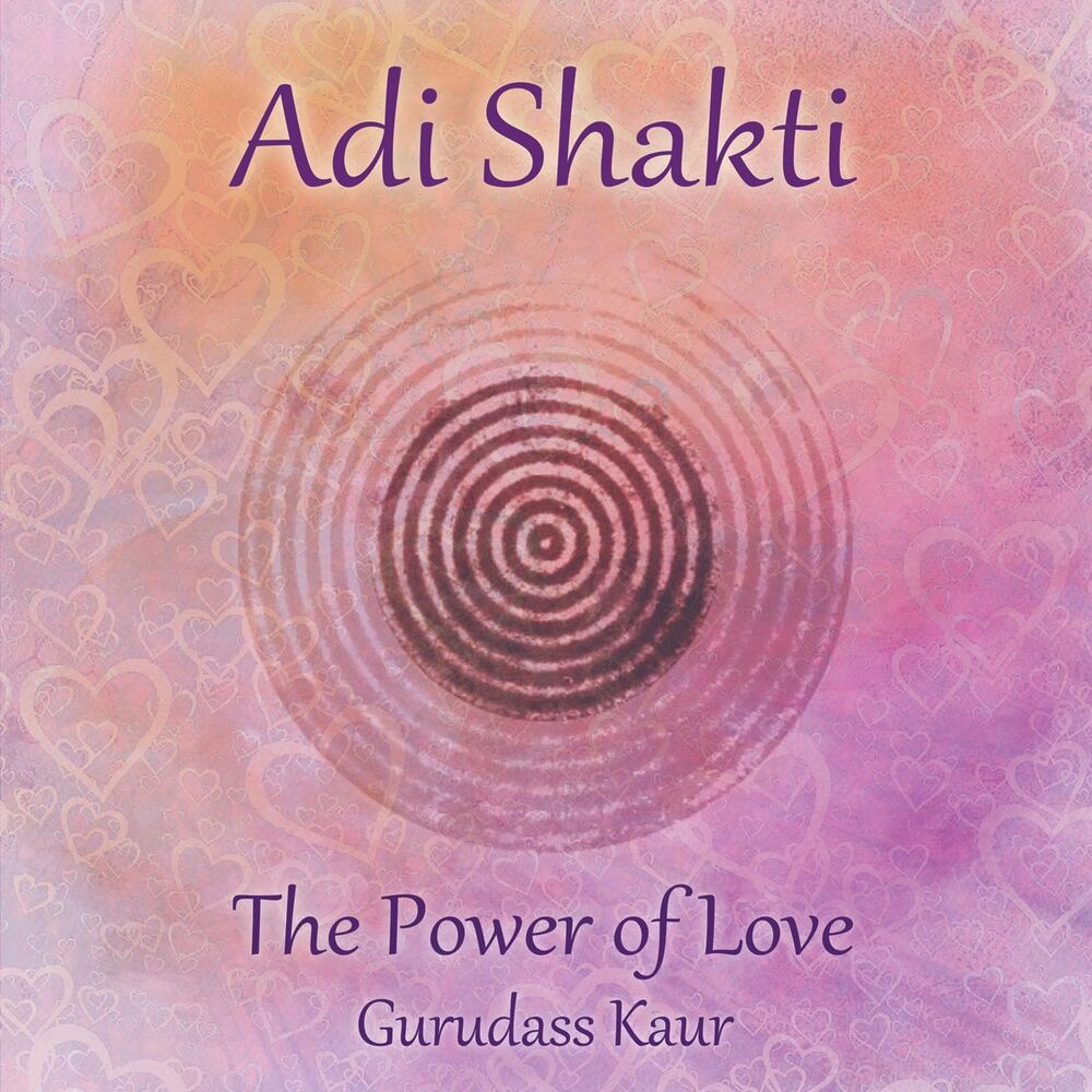 Picture of Adi Shakti / Kundalini Bhakti Mantra (The Power Of Love)