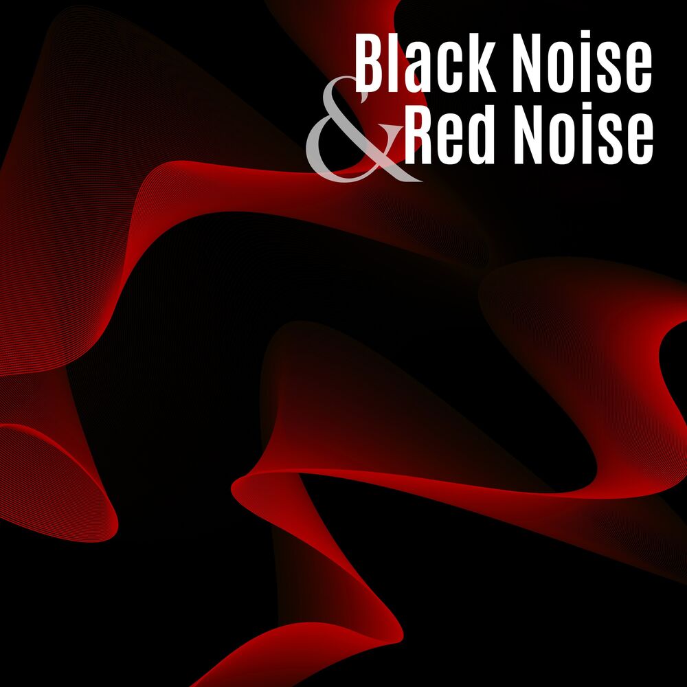 Picture of Black Noise & Red Noise: Sounds to Sleep and Relax