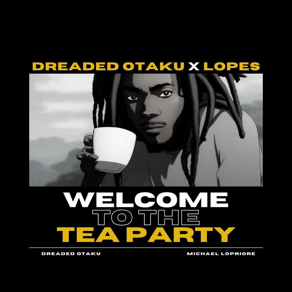 Picture of Welcome To The Tea Party (feat. Michael Lopriore)