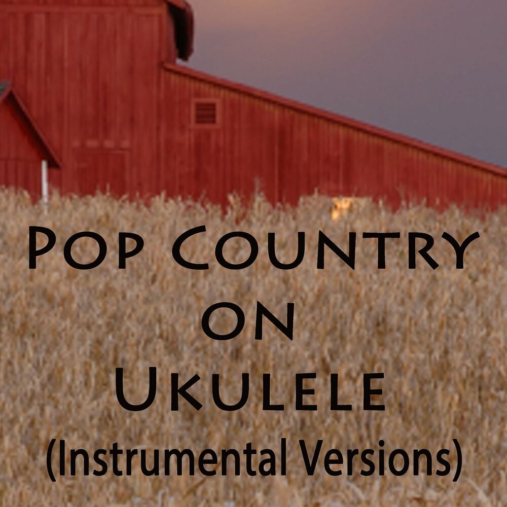Picture of Pop Country on Ukulele (Instrumental Versions)