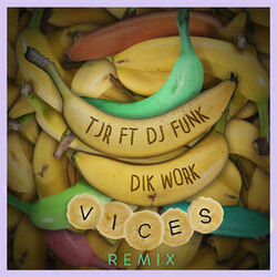 Cover of Dik Work (feat. DJ Funk) [Vices Remix]