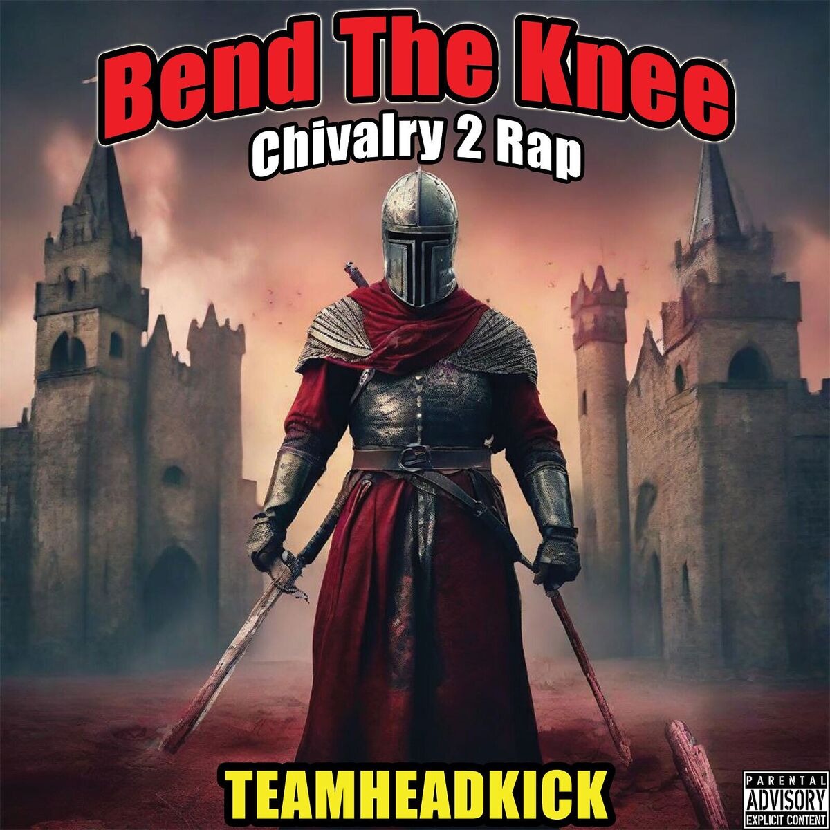 Album cover of Bend the Knee (Chivalry 2 Rap)