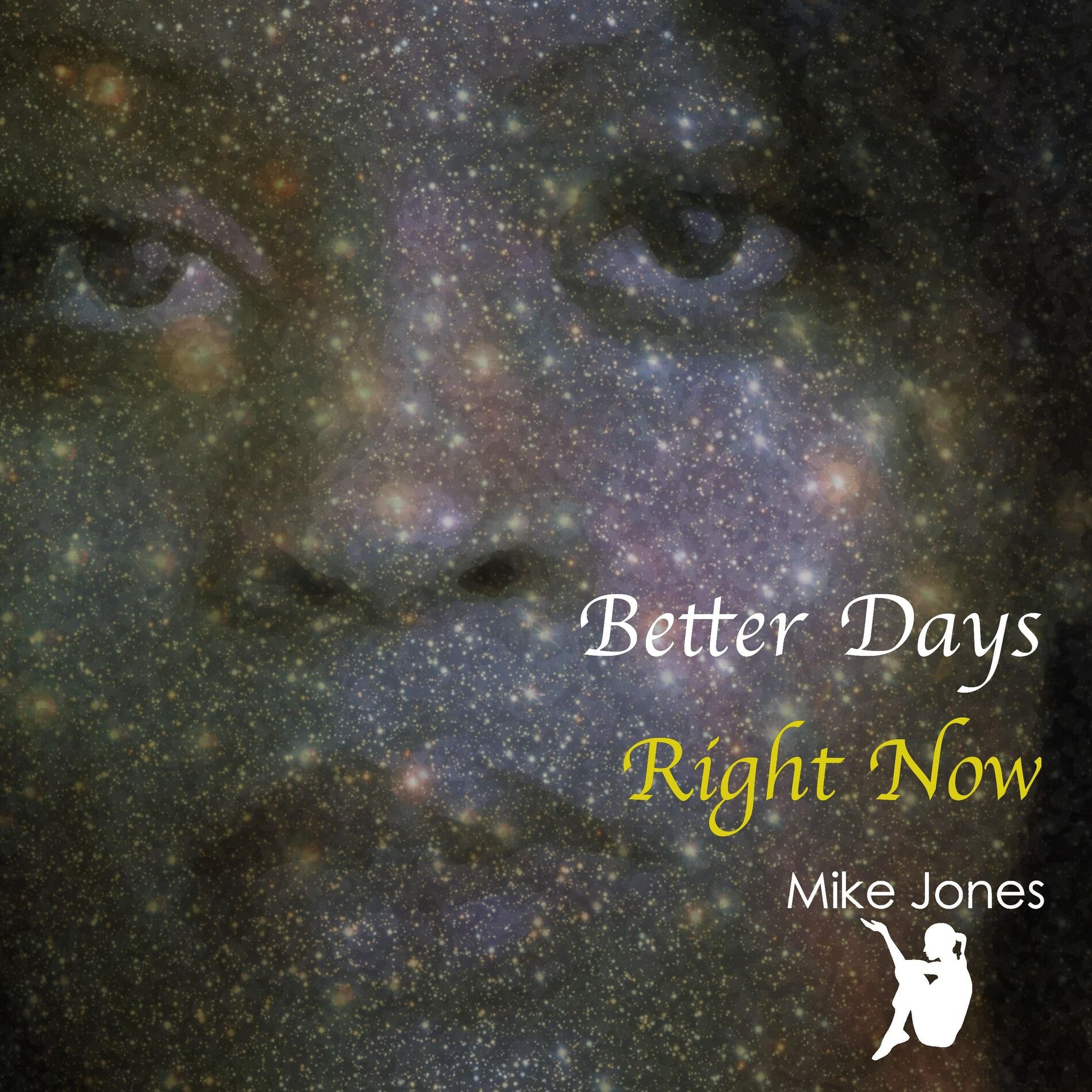 Album cover of Better Days Right Now