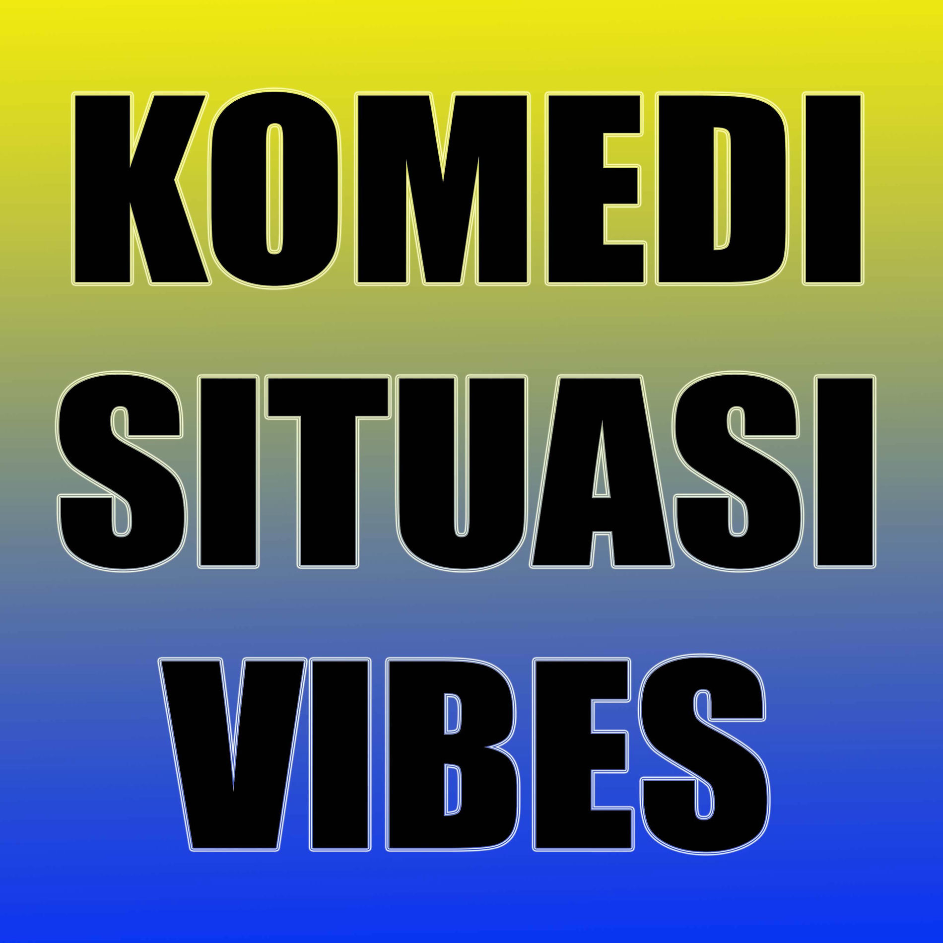 Album cover of KOMEDI SITUASI VIBES