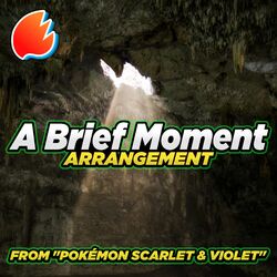 Cover of A Brief Moment (Orchestral Arrangement) [from "Pokémon Scarlet & Violet"]