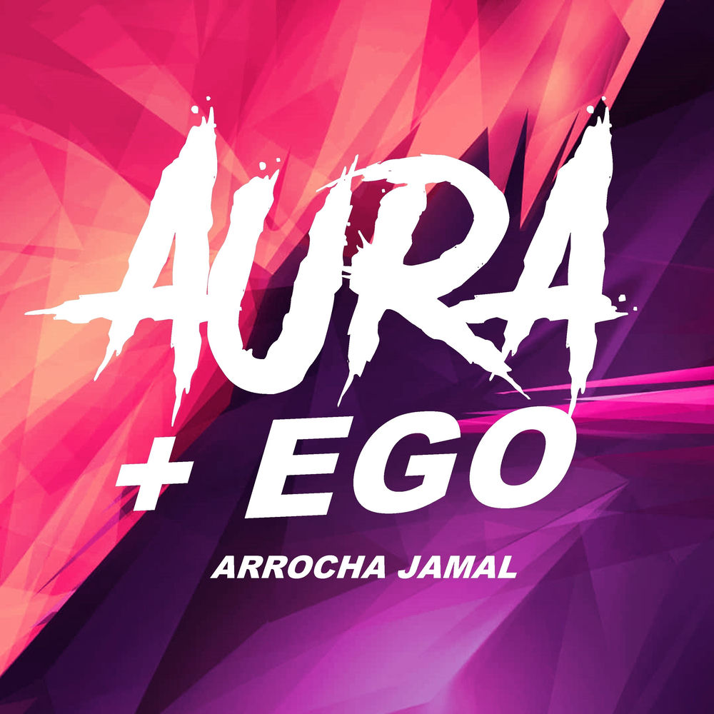 AURA + EG0 - Arrocha Jamal
