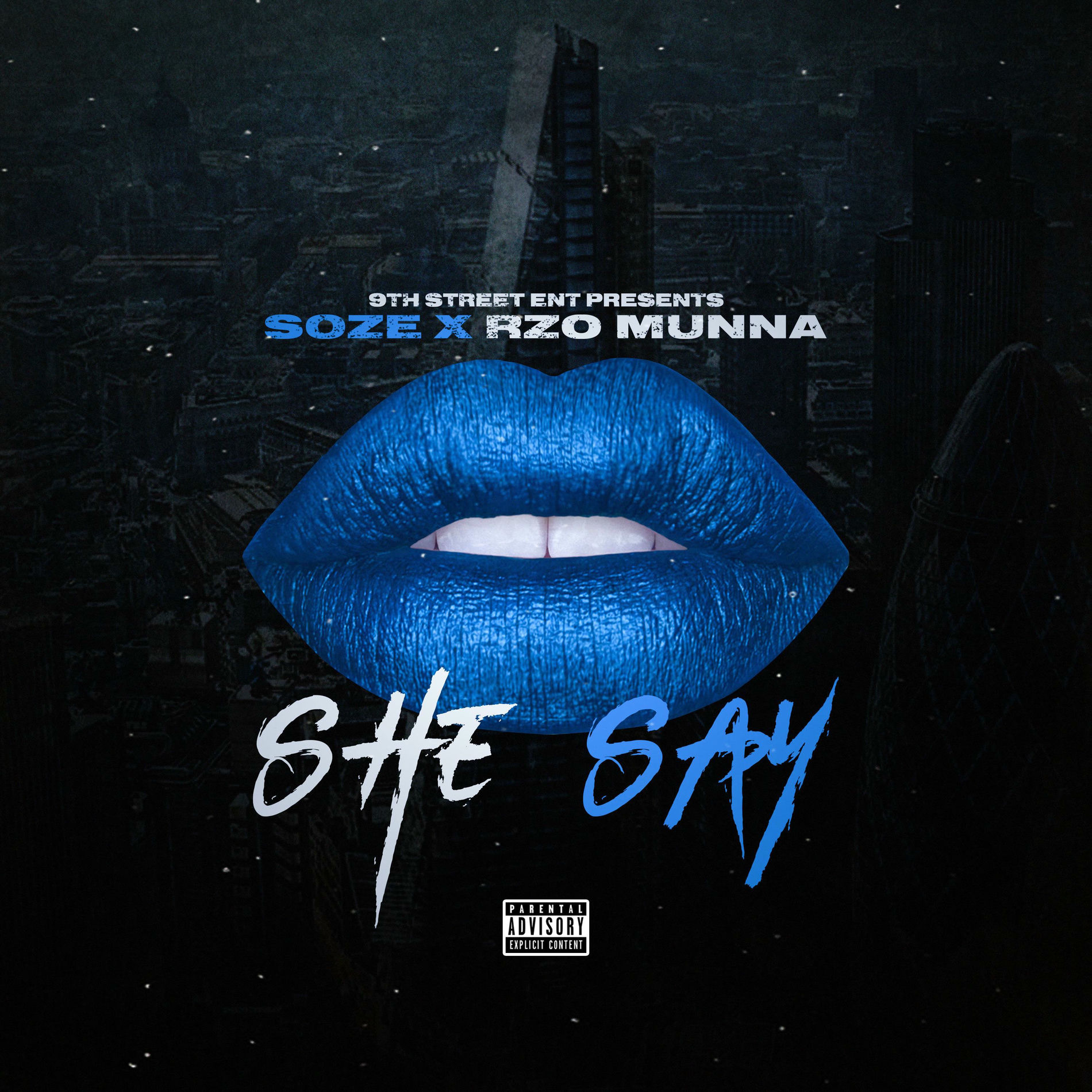 Album cover of She Say (feat. Soze & Rzo Munna)